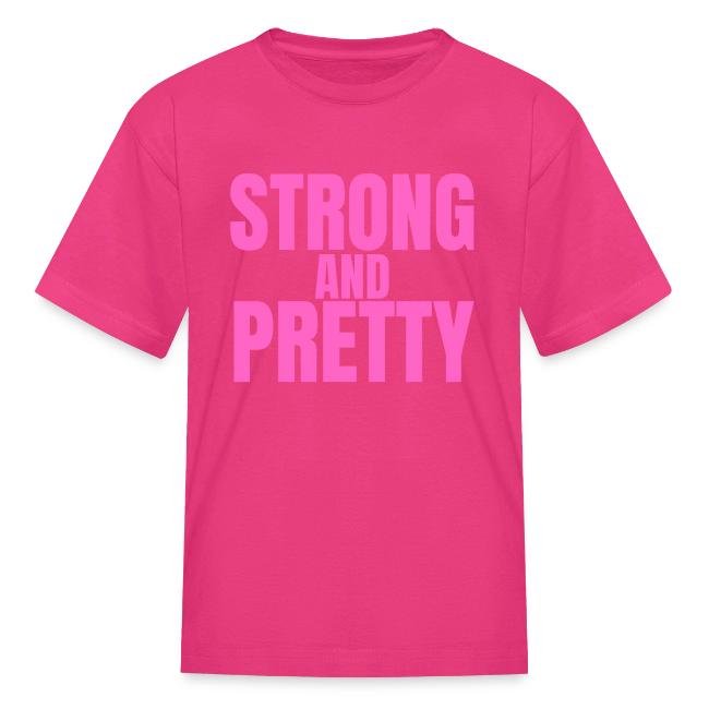 STRONG AND PRETTY (in pink letters)