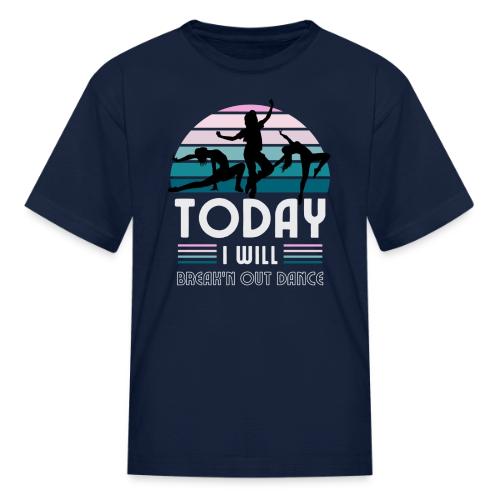 Today I Will - Kid's T-Shirt