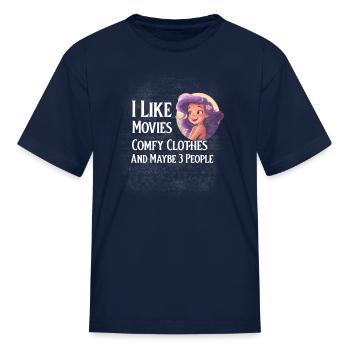 I Like Movies Comfy Clothes And Maybe 3 People - Kid's T-Shirt - navy - Front