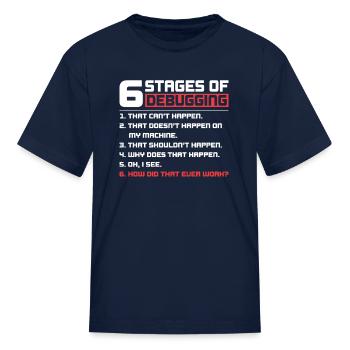 Coding 6 Stages Debugging Bug Computer Programmer - Kid's T-Shirt - navy - Front