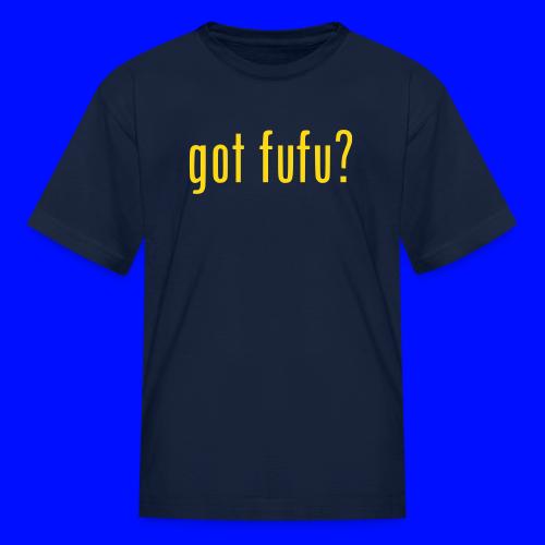 gotfufu-black - Kid's T-Shirt