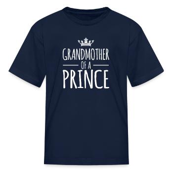 Grandmother Of A Prince Grandma Grandson Trendy - Kid's T-Shirt - navy - Front