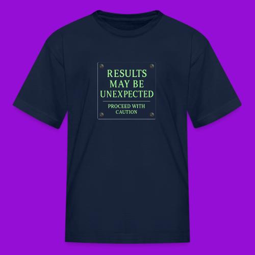 Results May Be Unexpected - Neon Green - Kid's T-Shirt