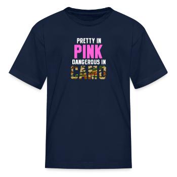 Pretty in Pink Dangerous in Camo - Kid's T-Shirt - navy - Front
