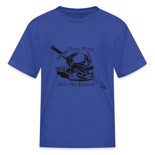 Once More... Unto the Breach Medieval T-shirt - Kids' T-Shirt