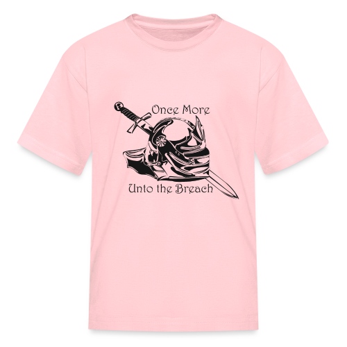 Once More... Unto the Breach Medieval T-shirt - Kids' T-Shirt