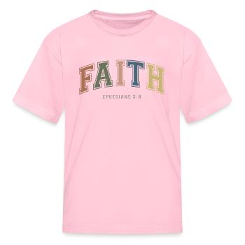 Faith - Kid's T-Shirt - pink - Front
