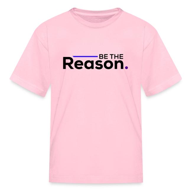 Be The Reason (black font)