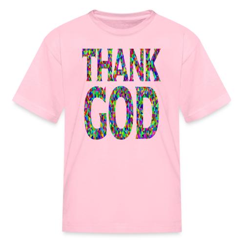 THANK GOD - Kid's T-Shirt
