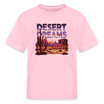 Desert Dreams Desert Sand Sand Desert for a - Kid's T-Shirt - pink - Front