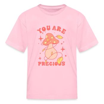 You Are Precious - Kid's T-Shirt - pink - Front