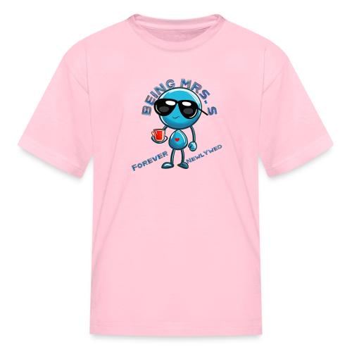 Being Mrs S Forever Newlywed - Kid's T-Shirt