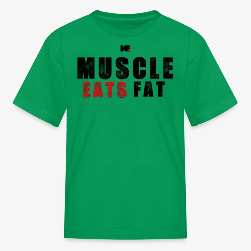 Muscle Eats Fat (Black & Red) - Kids' T-Shirt