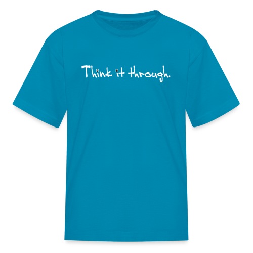 Think It through - Kids' T-Shirt