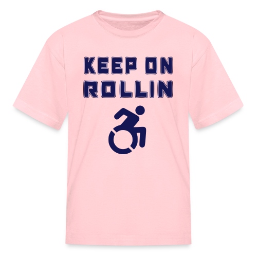 I keep on rollin with my wheelchair - Kids' T-Shirt