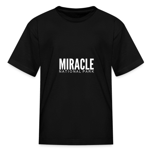 MIRACLE NATIONAL PARK - Kids' T-Shirt
