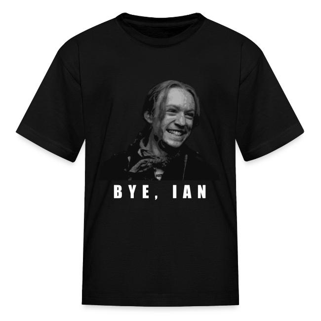 Bye Ian