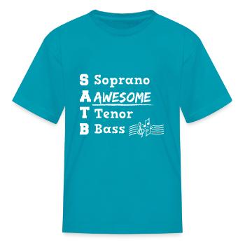 Soprano Awesome Tenor Bass Alto Singer Music Gift - Kid's T-Shirt - turquoise - Front