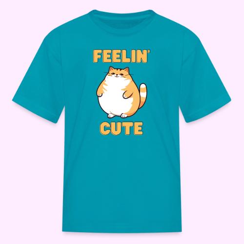 Feelin' Cute - Kid's T-Shirt