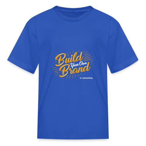 Build Your Own Brand - Kid's T-Shirt