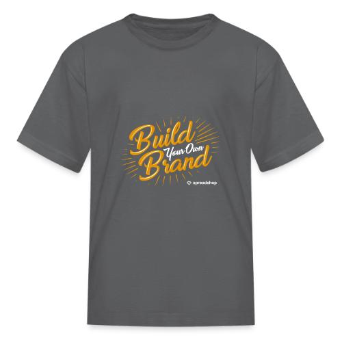 Build Your Own Brand - Kid's T-Shirt