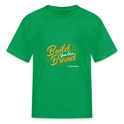 Build Your Own Brand - Kid's T-Shirt