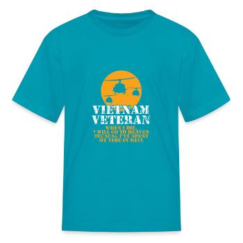 VIETNAM VETERAN HEAVEN - Kid's T-Shirt - turquoise - Front