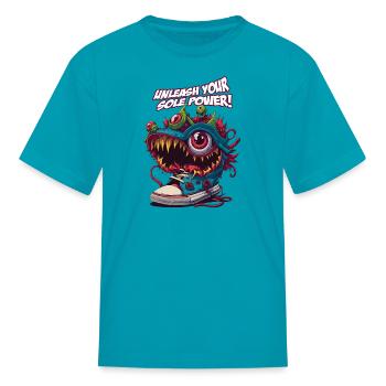 Unleash Your Sole Power - Kid's T-Shirt - turquoise - Front