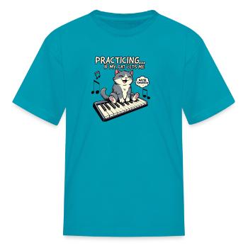 practicing cat - Kid's T-Shirt - turquoise - Front