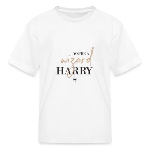 Yer A Wizard Harry - Kid's T-Shirt