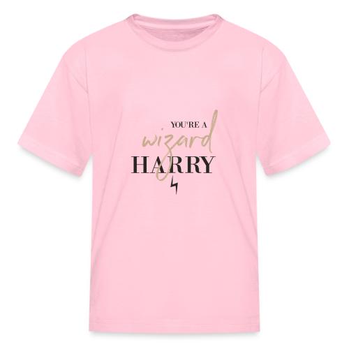 Yer A Wizard Harry - Kid's T-Shirt