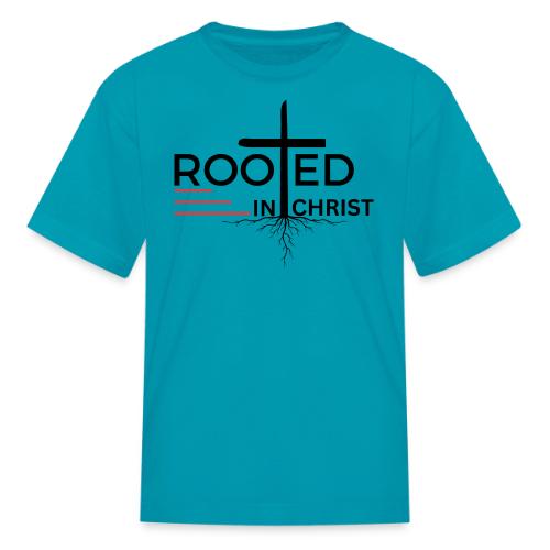 Rooted in Christ - Colossians 2:7 - Kid's T-Shirt