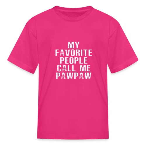 My Favorite People Called me PawPaw - Kids' T-Shirt