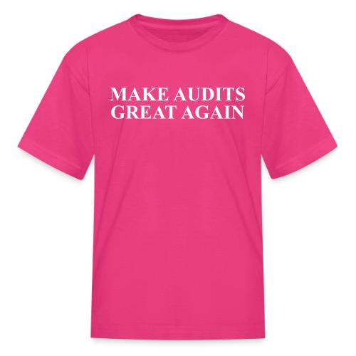 MAGA Make Audits Great Again - Kid's T-Shirt