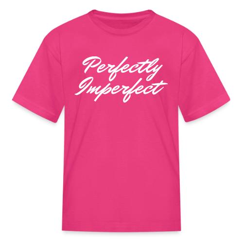 Perfectly Imperfect Merch - Kid's T-Shirt