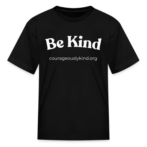 Be Kind! - Kid's T-Shirt