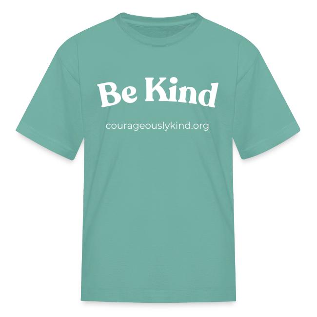 Be Kind!