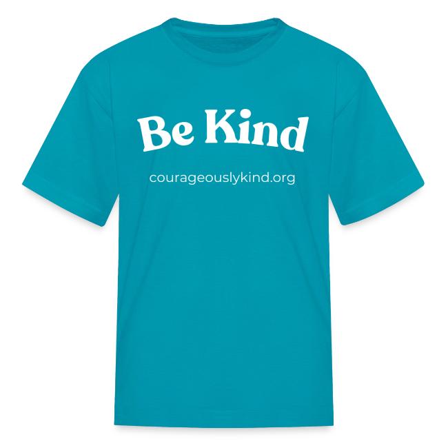 Be Kind!