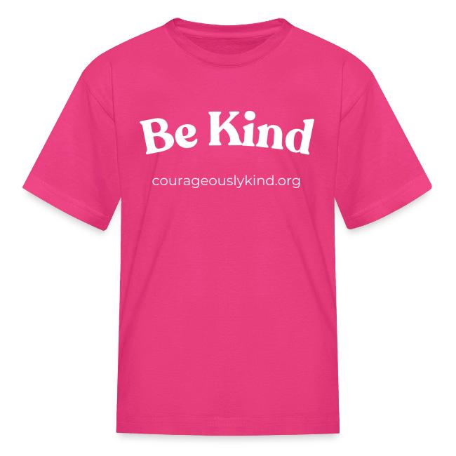 Be Kind!