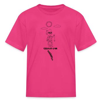 Gravity is the Therapist - Kid's T-Shirt - fuchsia - Front
