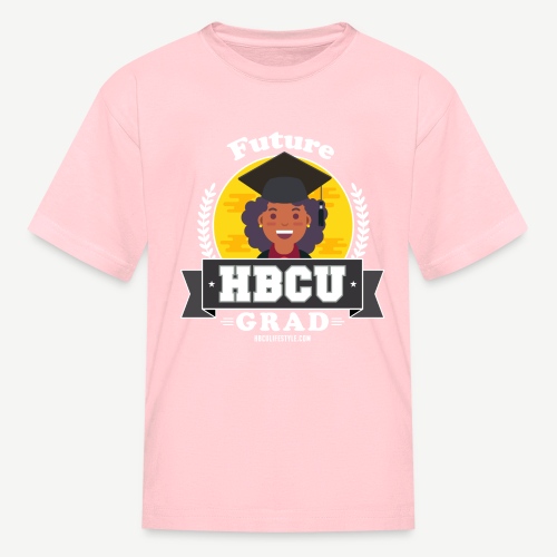Future HBCU Grad Girls - Kids' T-Shirt