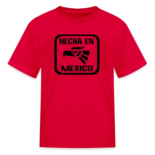 Hecha En Mexico - Kids' T-Shirt