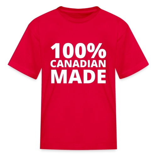 100% CANADIAN MADE White version - Kids' T-Shirt