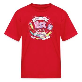 First Grade Girls Back to School Cute First Day - Kid's T-Shirt - red - Front