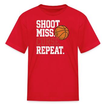 Shoot Miss Curse Repeat Basketball Art - Kid's T-Shirt - red - Front