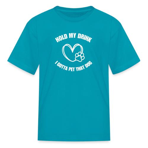 Pet That Dog - Kid's T-Shirt
