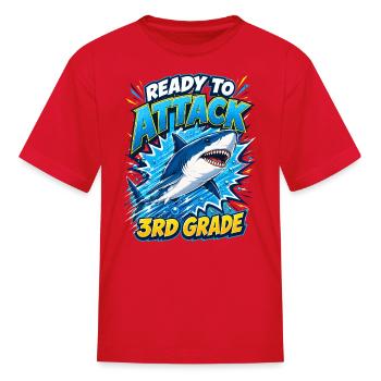 Ready to Attack 3rd Grade Shark – Back to School - Kid's T-Shirt - red - Front