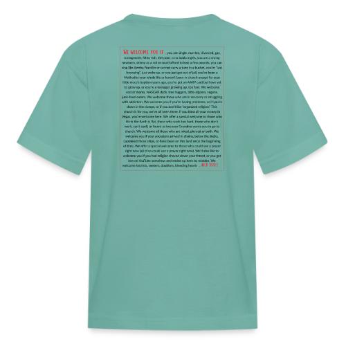 We Welcome You If ... - Kid's T-Shirt
