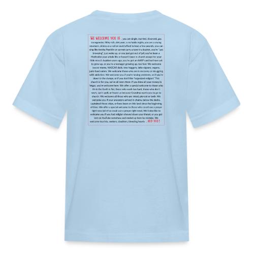 We Welcome You If ... - Kid's T-Shirt