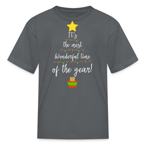 The Most Wonderful Time Of The Year Christmas! - Kids' T-Shirt